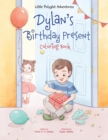 Dylan's Birthday Present - Coloring Book - Book