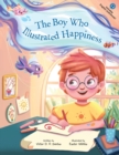 The Boy Who Illustrated Happiness - Book