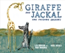 Giraffe and Jackal Are Friends (Again!) - Book