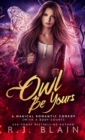 Owl be Yours - Book