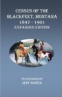 Census of the Blackfeet, Montana, 1897-1901 Expanded Edition - Book