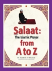 Salaat from A to Z : The Islamic Prayer - Book