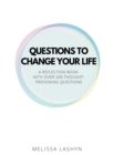 Questions to Change Your Life : A Self-Reflection Book - eBook