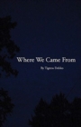 Where We Came From - Book