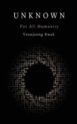 Unknown : For all humanity - Book