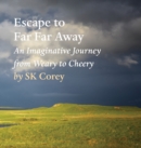 Escape to Far Far Away - Book