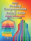 Master Reading Comprehension & Writing Skills : Volume 3, YEAR 7 - 9 - Book