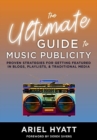 The Ultimate Guide to Music Publicity - Book