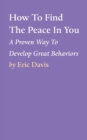 How To Find The Peace In You - Book