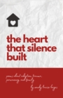 the heart that silence built : poems about adoption, trauma, permanency, and family. - eBook