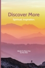 Discover More : Spiritual. Inspiration. - Book