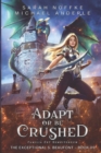 Adapt Or Be Crushed - Book