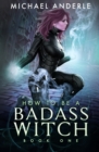 How to be a Badass Witch - Book