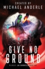 Give No Ground - Book