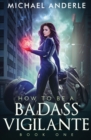 How To Be A Badass Vigilante - Book