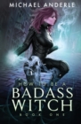 How to be a Badass Witch - Book