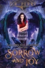 Sorrow and Joy : Gallows Hill Academy: Year One - Book