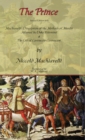 The Prince - Special Edition with Machiavelli's Description of the Methods of Murder Adopted by Duke Valentino & the Life of Castruccio Castracani - Book