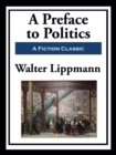A Preface to Politics - eBook