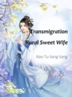 Transmigration: Rural Sweet Wife - eBook