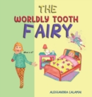 WORLDLY TOOTH FAIRY - Book