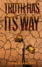 TRUTH HAS ITS WAY - Book
