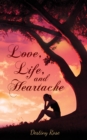 Love, Life, and Heartache - eBook