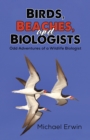 Birds, Beaches, and Biologists - eBook