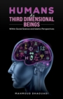 Humans as Third Dimensional Beings : Within Social Science and Islamic Perspectives - eBook