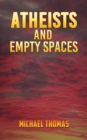 Atheists and Empty Spaces - eBook