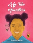 My Two Ancestors - eBook