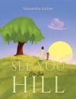 See You On the Hill - eBook