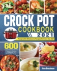 Crock Pot Cookbook 2021 - Book