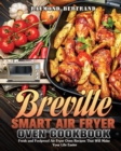 Breville Smart Air Fryer Oven Cookbook : Fresh and Foolproof Air Fryer Oven Recipes That Will Make Your Life Easier - Book