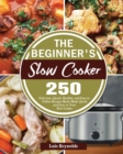 The Beginner's Slow Cooker - Book