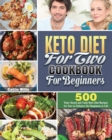 Keto Diet For Two Cookbook For Beginners : 500 Time-Saved and Tasty Keto Diet Recipes for Two to Enhance the Happiness in Life - Book