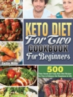 Keto Diet For Two Cookbook For Beginners : 500 Time-Saved and Tasty Keto Diet Recipes for Two to Enhance the Happiness in Life - Book