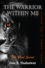 The Warrior Within Me : The Real Secret - Book