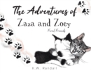 The Adventures of Zaza and Zoey : Feral Friends - Book
