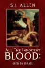 All The Innocent Blood: : Shed by Israel - eBook