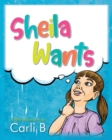 Sheila Wants - Book