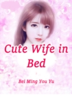 Cute Wife in Bed - eBook