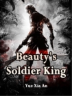 Beauty's Soldier King - eBook