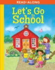 Let's Go to School - eBook