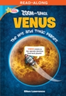 Zoom Into Space Venus : The Hot and Toxic Planet - eBook