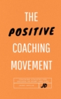 The Positive Coaching Movement - eBook