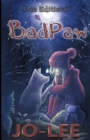 BadPaw [Ice Edition] : The Heartwarming Tale of a Secret Friendship - Book