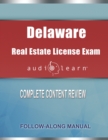 Delaware Real Estate License Exam AudioLearn : Complete Audio Review for the Real Estate License Examination in Delaware! - Book
