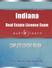 Indiana Real Estate License Exam audioLearn : Complete Audio Review for the Real Estate License Examination in Indiana! - Book