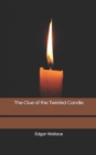 The Clue of the Twisted Candle - Book